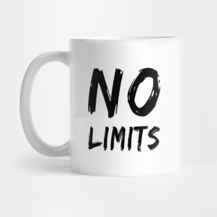 No Limits Be Fearless Mug